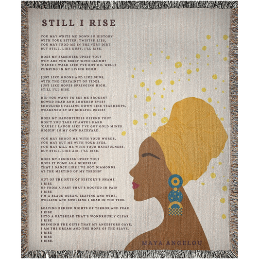 Still I Rise by Maya Angelou - 100% Cotton Jacquard Woven Throw Blanket