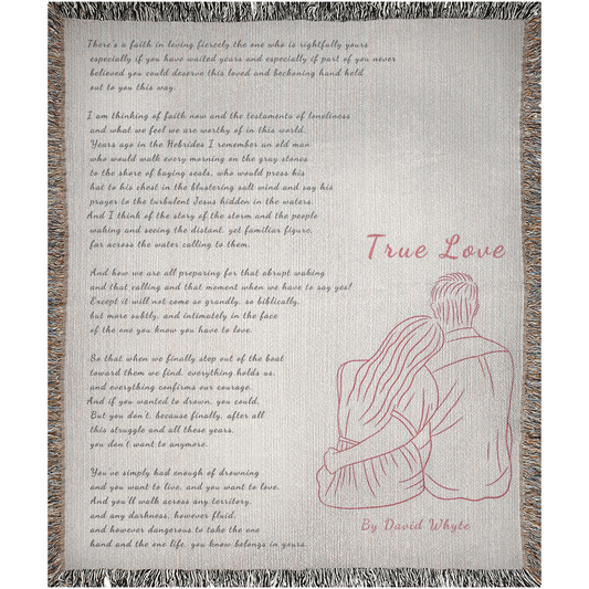 True Love By David Whyte  -100% Cotton Jacquard Woven Throw Blanket