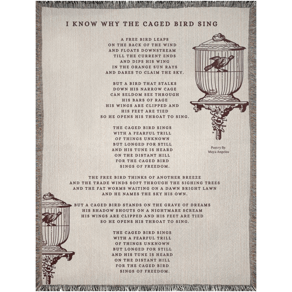 I know Why The Caged Bird Sings By Maya Angelou  -100% Cotton Jacquard Woven Throw Blanket